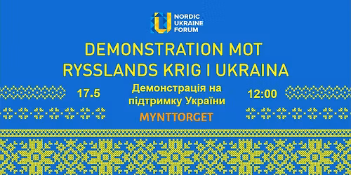 17\/5 Demonstration mot rysslands krig i Ukraina \/\/ \u0414\u0435\u043c\u043e\u043d\u0441\u0442\u0440\u0430\u0446\u0456\u044f \u043d\u0430 \u043f\u0456\u0434\u0442\u0440\u0438\u043c\u043a\u0443 \u0423\u043a\u0440\u0430\u0457\u043d\u0438