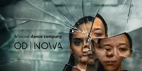 Premiera spektaklu \u201eOD|NOWA\u201d | B\u2019cause Dance Company | Teatr Studio