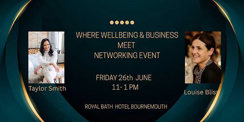 Where Wellbeing & Business Meet \u2013 Networking Event