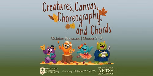 Creatures, Canvas, Choreography, and Chords
