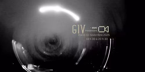 Le GIV pr\u00e9sente | Groupe Intervention Vid\u00e9o