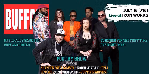 Buffalo Speaks Poetry Event at Iron Works | JULY 16