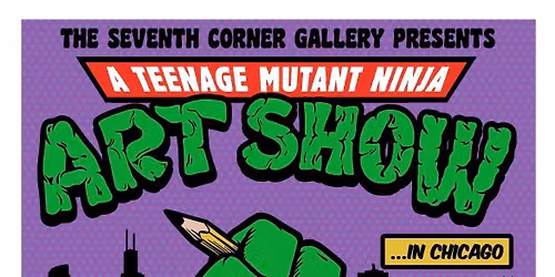 Teenage Mutant Ninja Art Show 