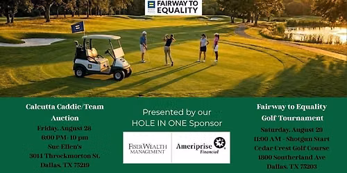 Fairway To Equality Weekend 08\/28-08\/29