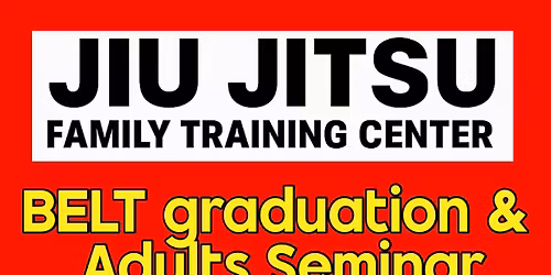 Belt Graduation and Seminar