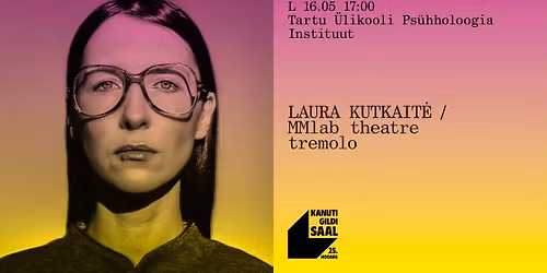 \u00dcMBERL\u00dcLITUS 2026 | Laura Kutkait\u0117 \/ MMlab theatre \u201ctremolo\u201d