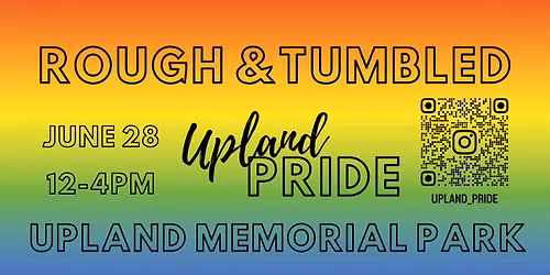 Rough & Tumbled Gems @ Upland Pride