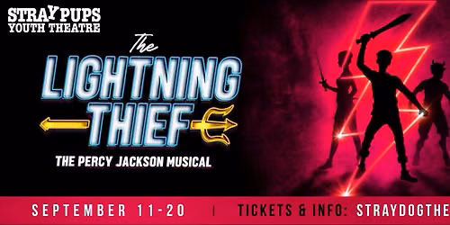 Stray Pups Youth Theatre presents "The Lightning Thief"