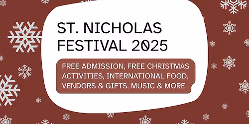 22nd ANNUAL ST. NICHOLAS FESTIVAL 2025