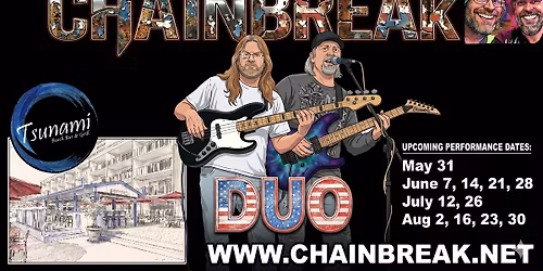 CHAiNBREAk DUO @ Carousel Tsunami Bar