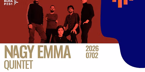 NAGY EMMA QUINTET | JAZZFEST BUDAPEST 2026