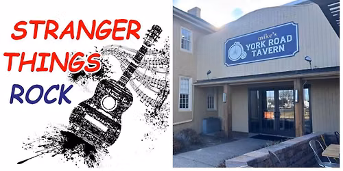 Stranger Things Rock Returns to The New Mike's York Road Tavern 