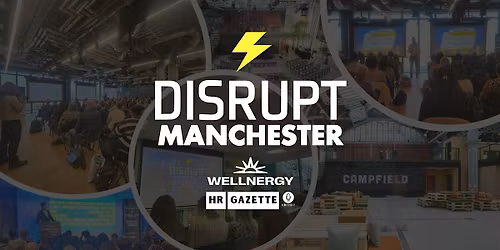 Disrupt Manchester