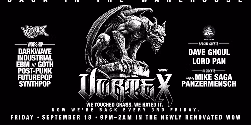 VORTEX: BACK IN THE WAREHOUSE \ud83e\udd87 Goth \u2022 Industrial \u2022 Darkwave \u2022 Philly