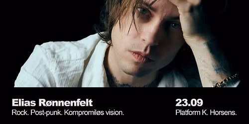 Elias R\u00f8nnenfelt - Platform K 