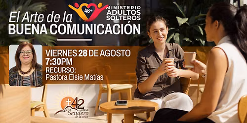 Ministerio Adultos Solteros MAS - El Arte de la Buena Comunicaci\u00f3n - Pastora Elsie Mat\u00edas