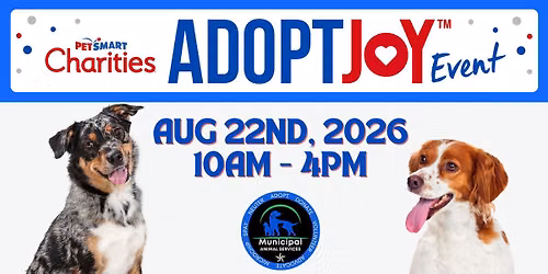 MAS & PetSmart Presents: ADOPT JOY Adoption Event