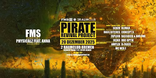 Pirate Revival Project pres. FMS