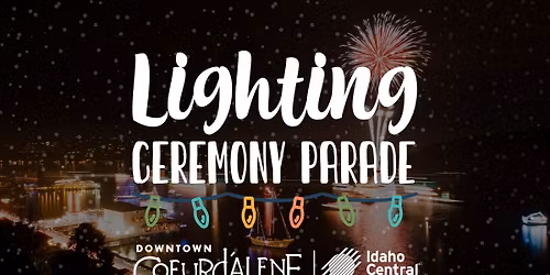 Lighting Ceremony Parade Presented by ICCU