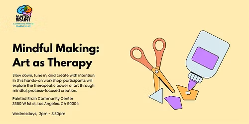 Mindful Making: Art as Therapy