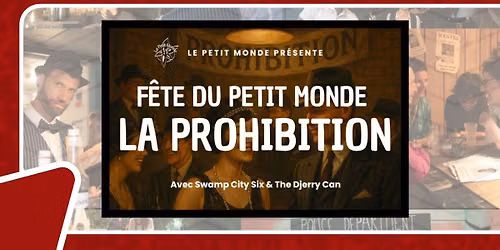 CABARET PROHIBITION W\/LE PETIT MONDE X SWAMP CITY SIX X THE DJERRY CAN