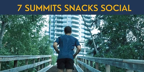 7 Summits Snacks Social - Stairs and Hills