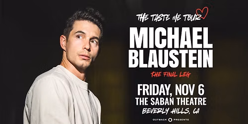 Michael Blaustein The Taste Me Tour: The Final Leg