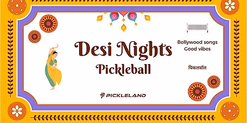 Pickleland Desi Nights