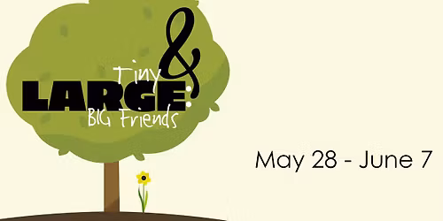 Tiny & Large: Big Friends