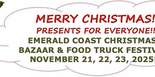 Emerald coast Christmas Bazaar And Food Truck Festival 2025