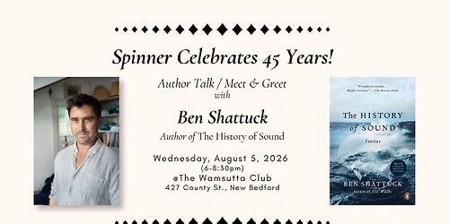 Spinner Celebrates: Author Talk with Ben Shattuck