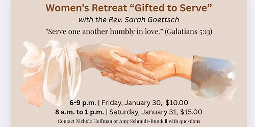Women\u2019s Retreat \u201cGifted to Serve.\u201d