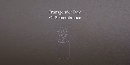 Transgender Day of Remembrance - TDOR