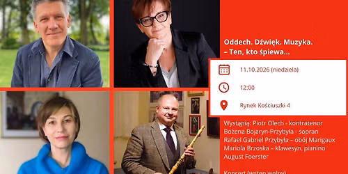 Oddech. D\u017awi\u0119k. Muzyka. \u2013 Ten, kto \u015bpiewa...