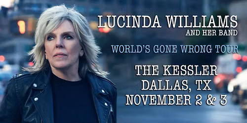 Lucinda Williams and Her Band - Night 2 | Dallas
