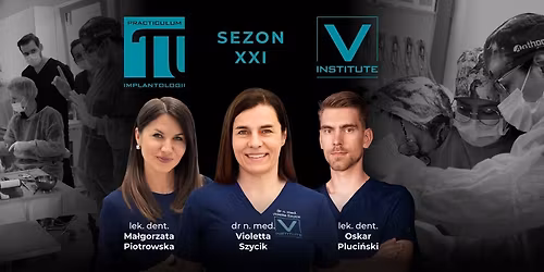 XXI SEZON PRACTICULUM IMPLANTOLOGII