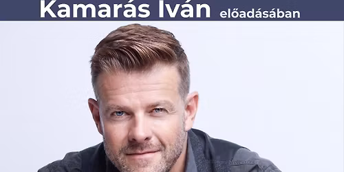 Kamar\u00e1s Iv\u00e1n: A K\u00d6LT\u00c9SZET (N)APJA
