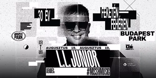 L.L. Junior 30, vend\u00e9g: #MISSHMUSIC - Budapest Park