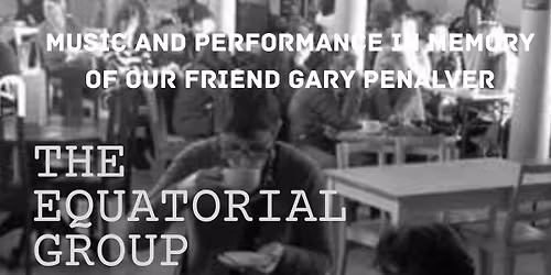 The Equatorial Group + Adur Los Trios + The Puffins + Nigel Horn and Marylin Thomas + Rob and Rich