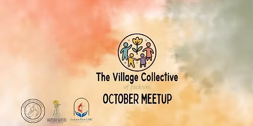 The Village Collective of Jackson - October Meetup