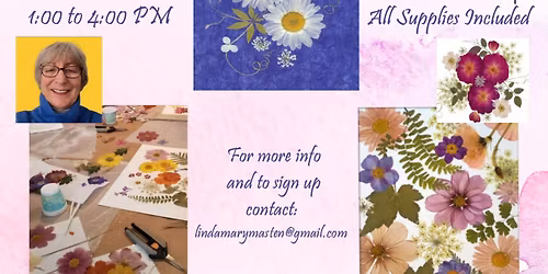 Art From the Garden - Ellie Roden's Creating with Pressed Flowers