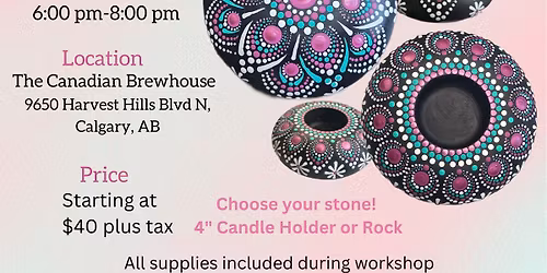 Calgary N-4" Lotus at Dusk Mandala Rock or Candle Holder Workshop