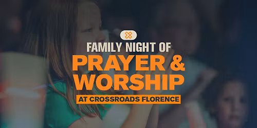 Family Night of Prayer & Worship