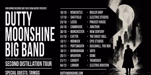 Leeds - Dutty Moonshine Big Band - Second Distillation Tour