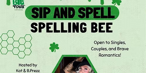 Sip & Spelling Bee *NEW DATE*