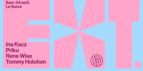 EXT.12 : Ina Kacz, Priku, MarsO10C b2b Stakhan, Tommy Holohan