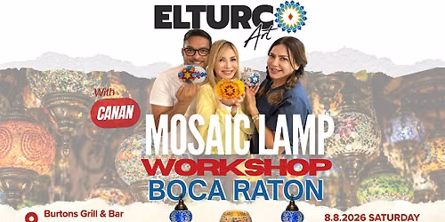 Copy of Turkish Mosaic Lamp Workshop \u2014 Boca Raton
