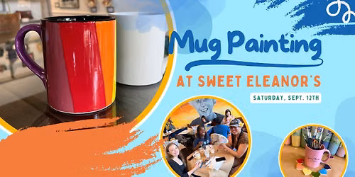 Mug Painting at Sweet Eleanor's