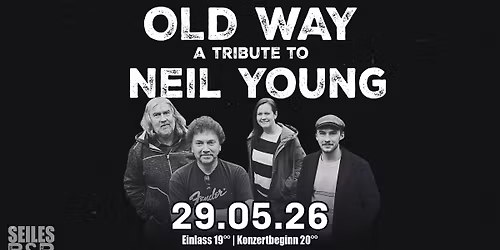 OLD WAY - A Tribute to Neil Young