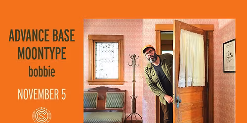 Advance Base\/Moontype\/bobbie